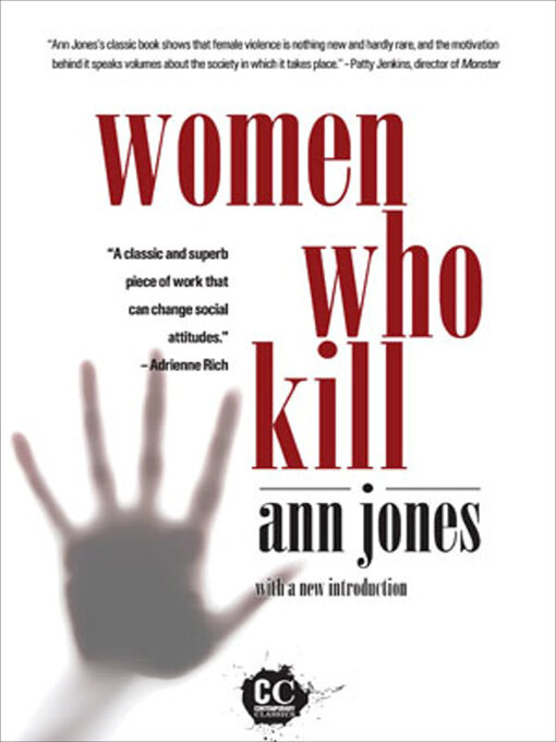Title details for Women Who Kill by Ann  Jones - Available